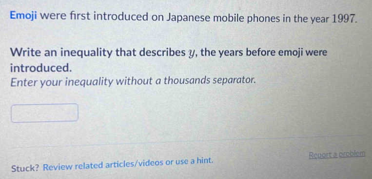 Solved: Emoji were first introduced on Japanese mobile phones in the ...
