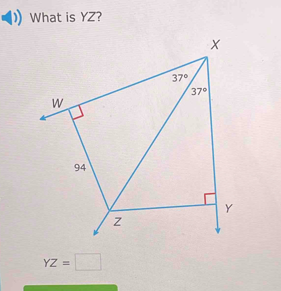 What is YZ?
YZ=□