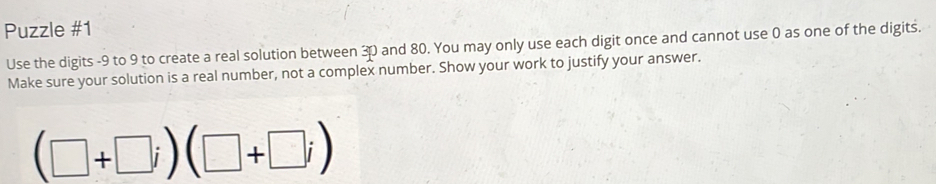 Solved: Puzzle #1 Use the digits -9 to 9 to create a real solution ...