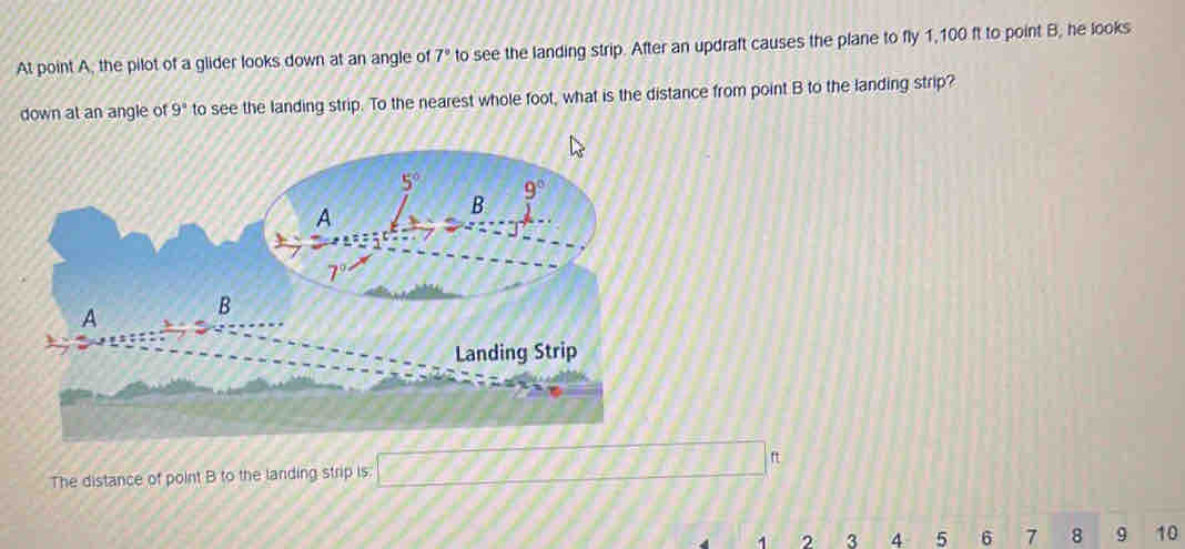 At point A, the pilot of a glider looks down at an angle of 7° to see ...