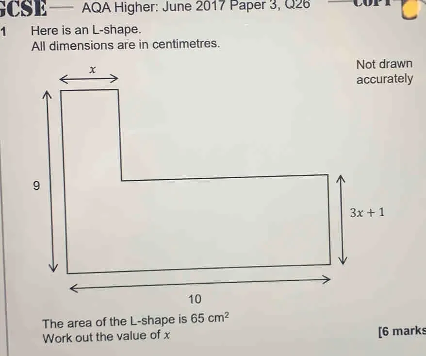 Solved: CSE —— AQA Higher: June 2017 Paper 3, Q26 1 Here is an L -shape ...