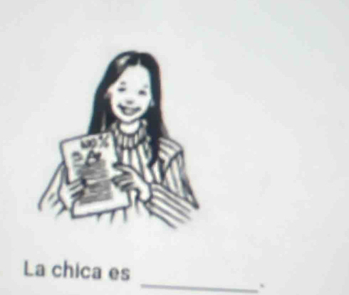 La chica es 
`