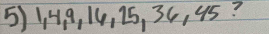 5) 1H9, 14, 25, 36, 95?