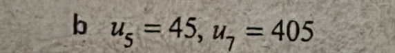 u_5=45, u_7=405