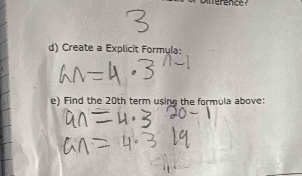 erence 
d) Create a Explicit Formula: 
e) Find the 20th term using the formula above: