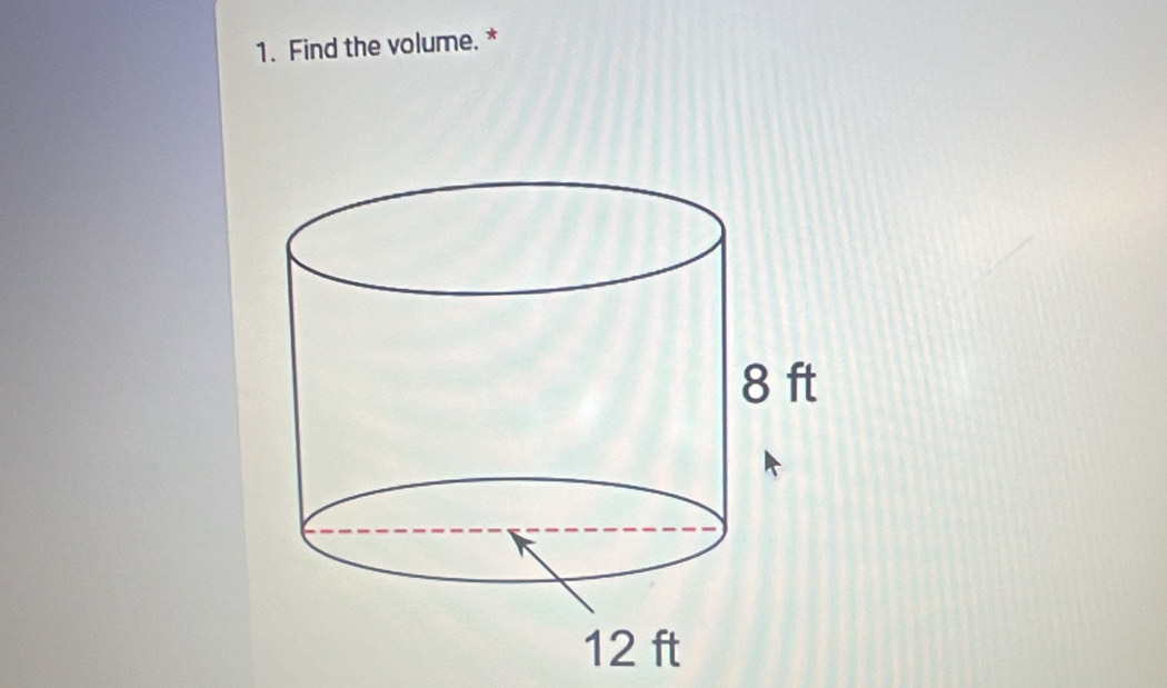 Find the volume. *