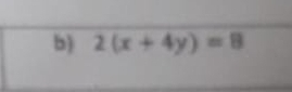 2(x+4y)=8