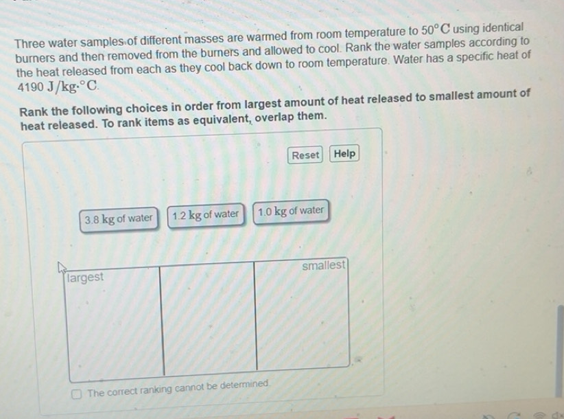 Solved: Three water samples of different masses are warmed from room ...