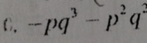 -pq^3-p^2q^2