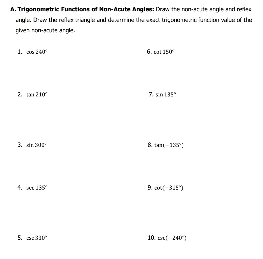Solved: Trigonometric Functions of Non-Acute Angles: Draw the non-acute ...