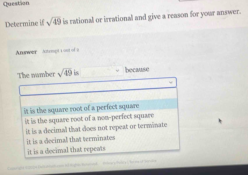 Solved: Question Determine if sqrt(49) is rational or irrational and ...