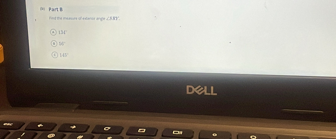 Find the measure of exterior angle ∠ SRY.
A 134°
B 56°
145°
esc