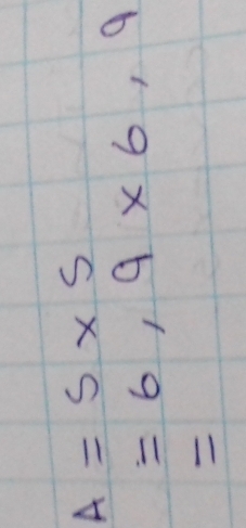 A=S* S
=6,9* 6,9