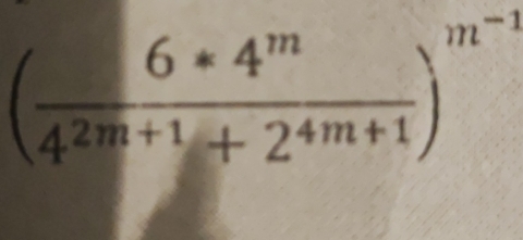 ( (6*4^m)/4^(2m+1)+2^(4m+1) )^m^(-1)