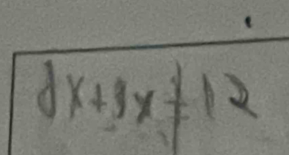 8x+3x!= 12