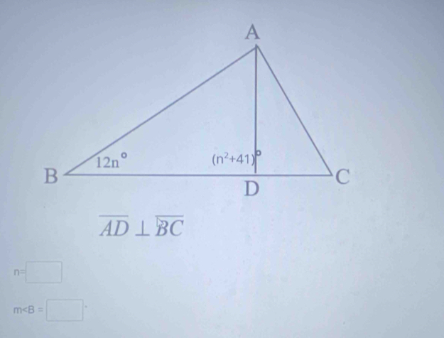 overline AD⊥ overline BC
n=□
m∠ B=□°