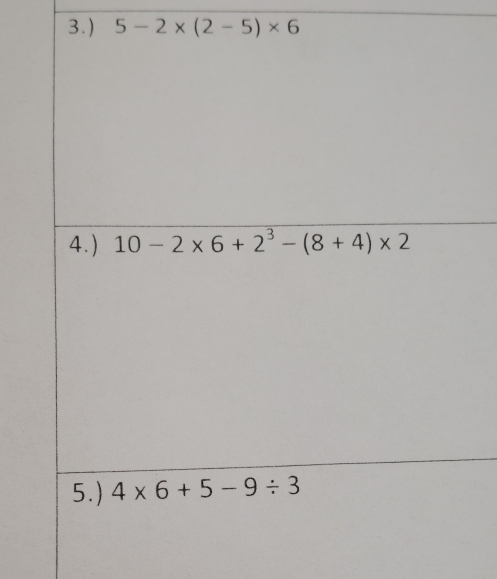 3.) 5-2* (2-5)* 6