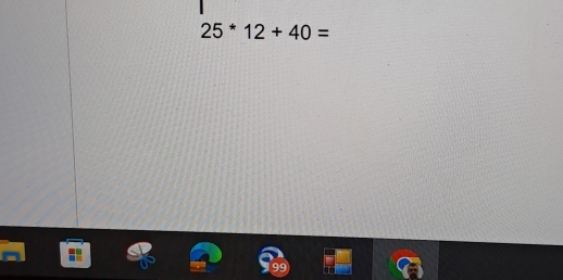 25^*12+40=