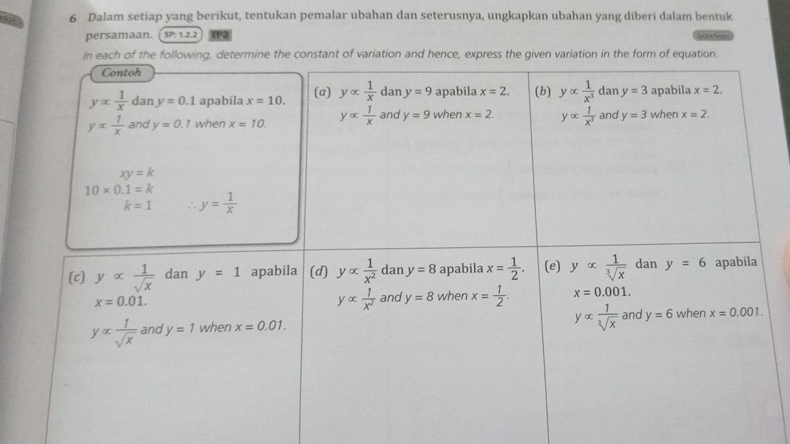 dnh 6 Dalam setiap yang berikut, tentukan pemalar ubahan dan seterusnya, ungkapkan ubahan yang diberi dalam bentuk
persamaan.  SP: 1.2.2 TP3 w ethane
In each of the following, determine the constant of variation and hence, express the given variation in the form of equation.