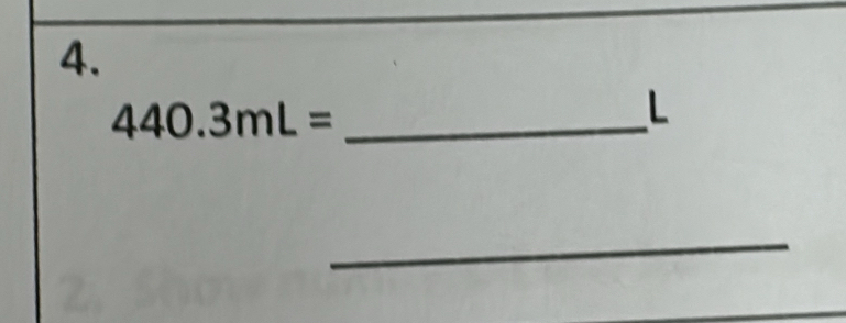 440.3mL=
L 
_