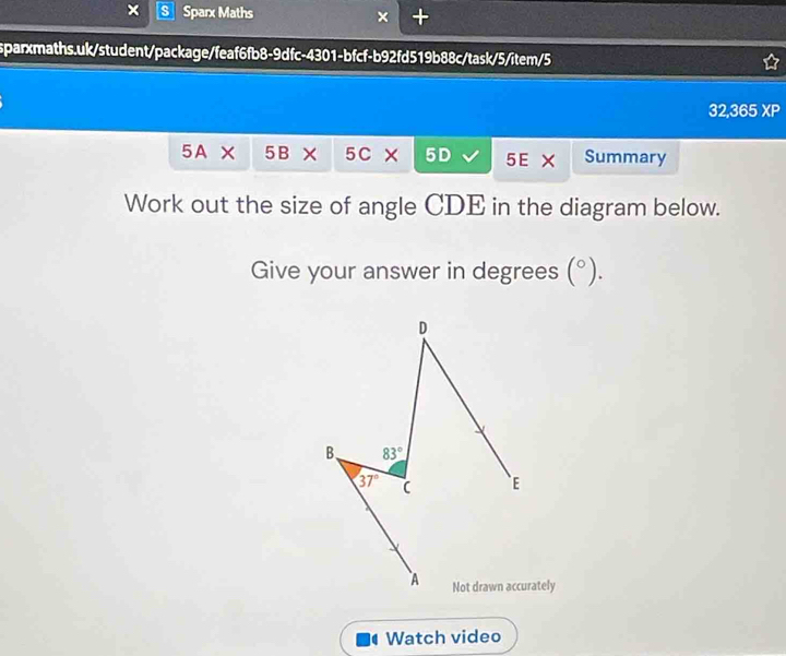 Sparx Maths × +
sparxmaths.uk/student/package/feaf6fb8-9dfc-4301-bfcf-b92fd519b88c/task/5/item/5
32,365 XP
5A* 5B* 5C* 5D 5E X Summary
Work out the size of angle CDE in the diagram below.
Give your answer in degrees (^circ ).
Watch video