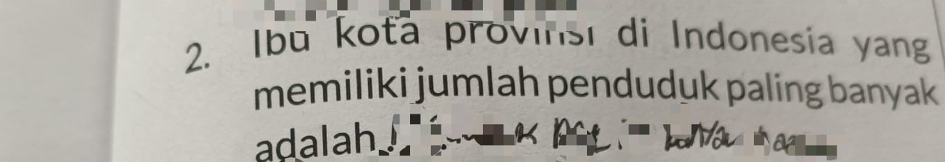 Ibu kota provinsi di Indonesia yang 
memiliki jumlah penduduk paling banyak 
adalah,