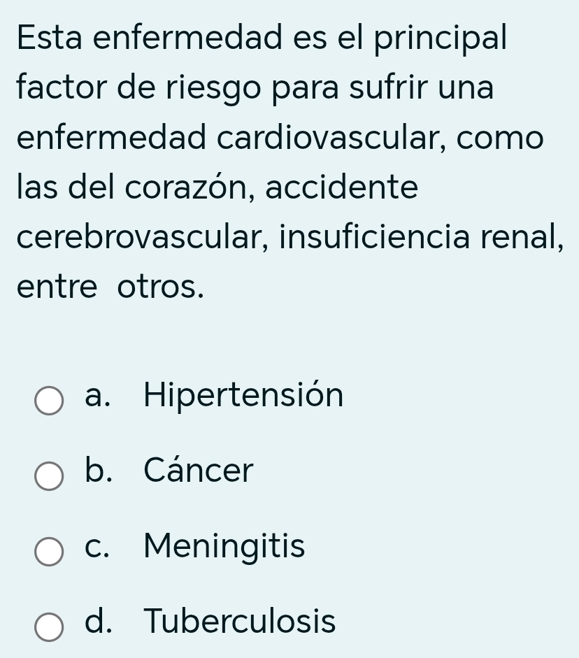 Resuelto:Esta enfermedad es el principal factor de riesgo para sufrir ...