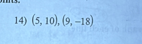 (5,10),(9,-18)