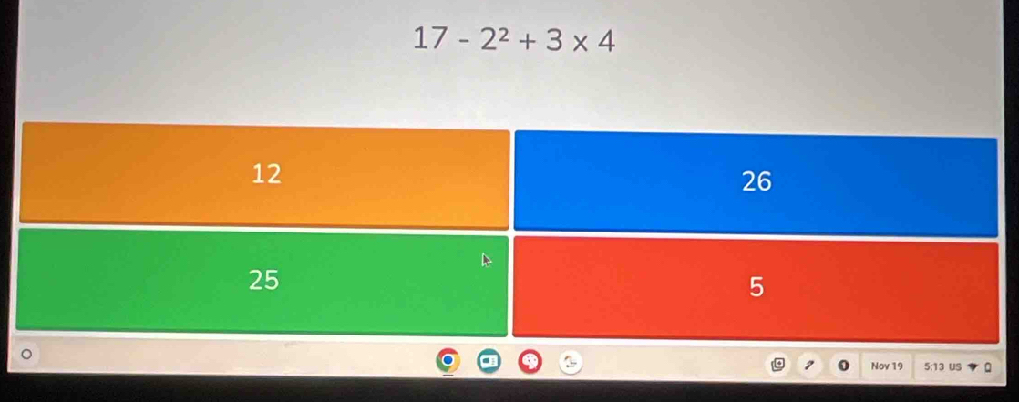 17-2^2+3* 4
。 5:13 US 。 
Nov 19