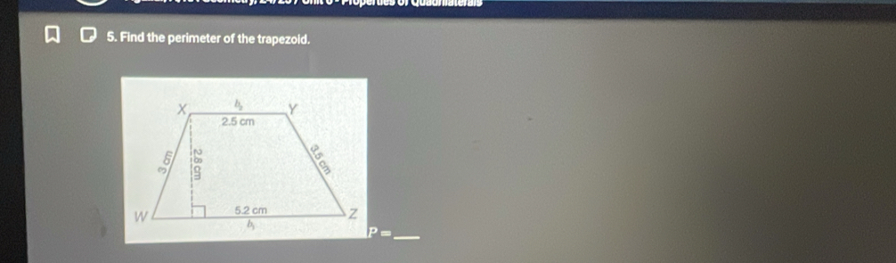 Find the perimeter of the trapezold.
P= _