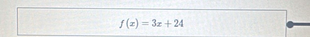 f(x)=3x+24