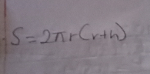 S=2π r(r+h)