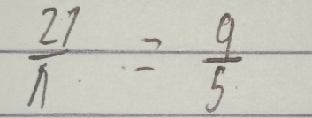 frac 21=frac 1_5= 9/5 