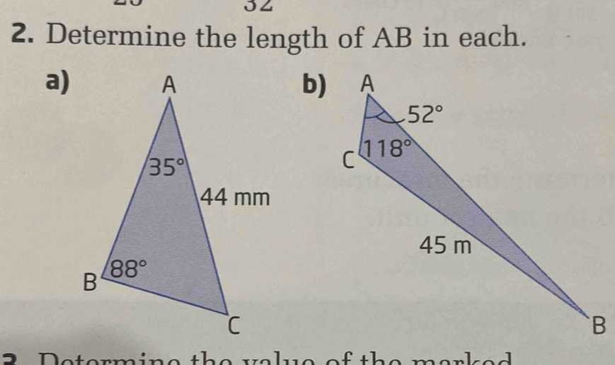 34
2. Determine the length of AB in each.
a)
b)
2 Determine the velue of the marke