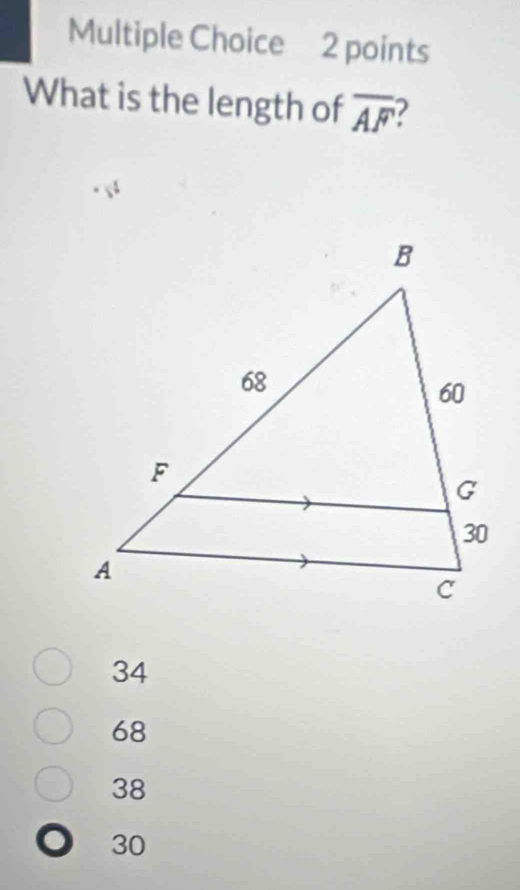 What is the length of overline AF
34
68
38
30