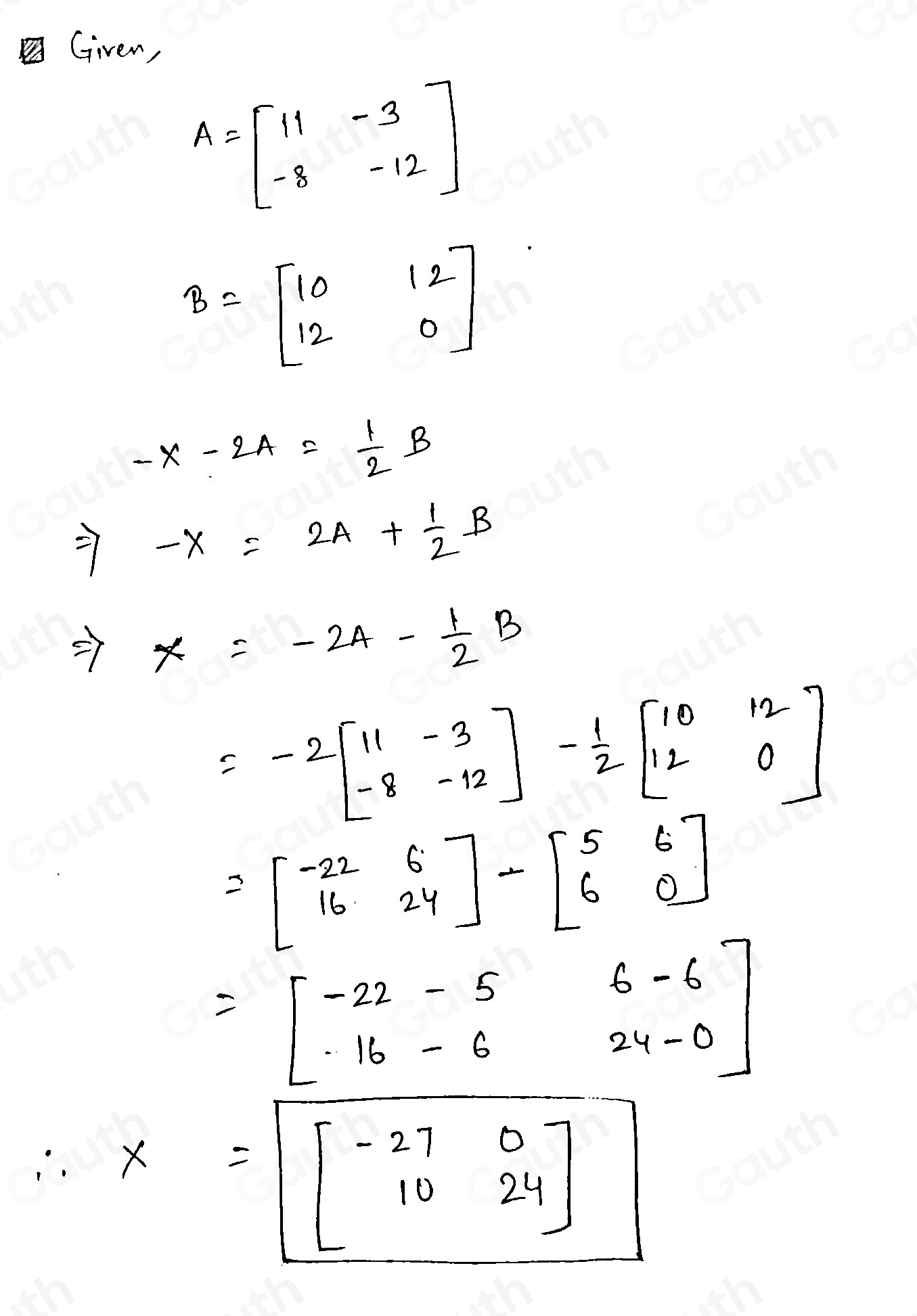 Solved: Given the matrices A and B shown below, solve for X in the ...