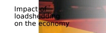 Impact of 
loadshedding 
on the economy