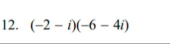 (-2-i)(-6-4i)