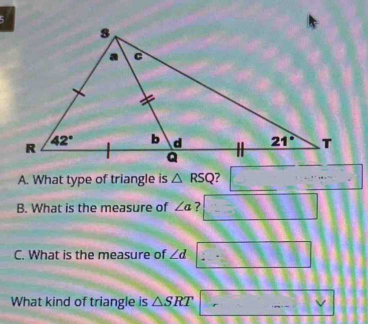 Solved: What type of triangle is RSQ ? B. What is the measure of ∠ a ...