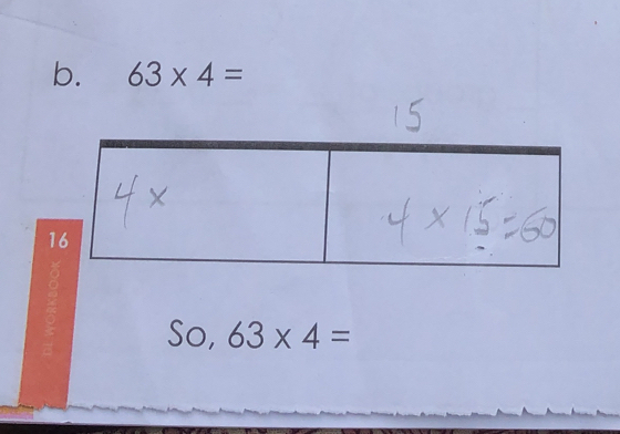 63* 4=
So, 63* 4=