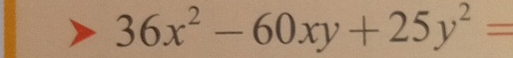 36x^2-60xy+25y^2=