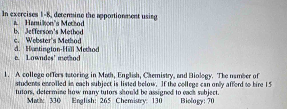 Solved: In exercises 1-8, determine the apportionment using a. Hamilton ...