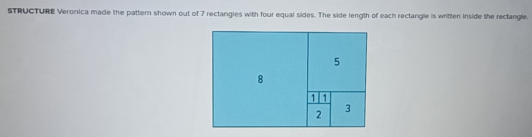Solved: STRUCTURE Veronica made the pattern shown out of 7 rectangles ...