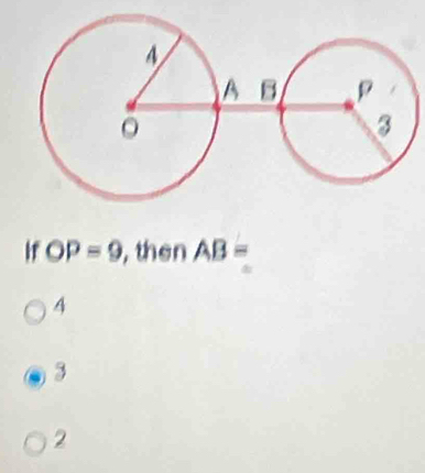 if OP=9 , then AB=
4
3
2