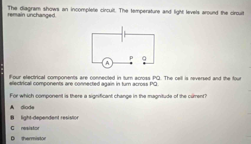 แก้ไขแล้ว:The diagram shows an incomplete circuit. The temperature and ...