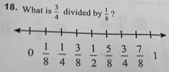 What is  3/4  divided by  1/8  ?