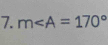 m∠ A=170°