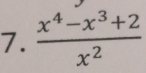  (x^4-x^3+2)/x^2 