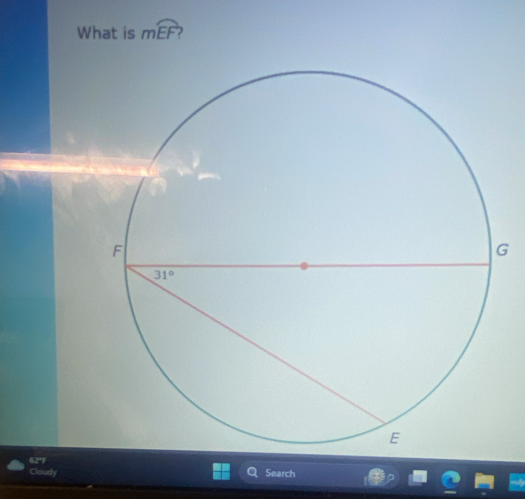 What is mwidehat EF
G
62“F
Cloudy Search