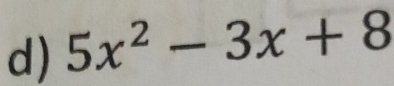 5x^2-3x+8